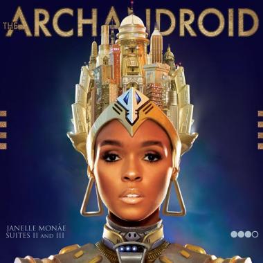 Janelle Monae -  The ArchAndroid